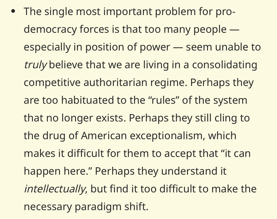 Text:
The single most important problem for pro-democracy forces is that too many people — especially in position of power — seem unable to truly believe that we are living in a consolidating competitive authoritarian regime. Perhaps they are too habituated to the